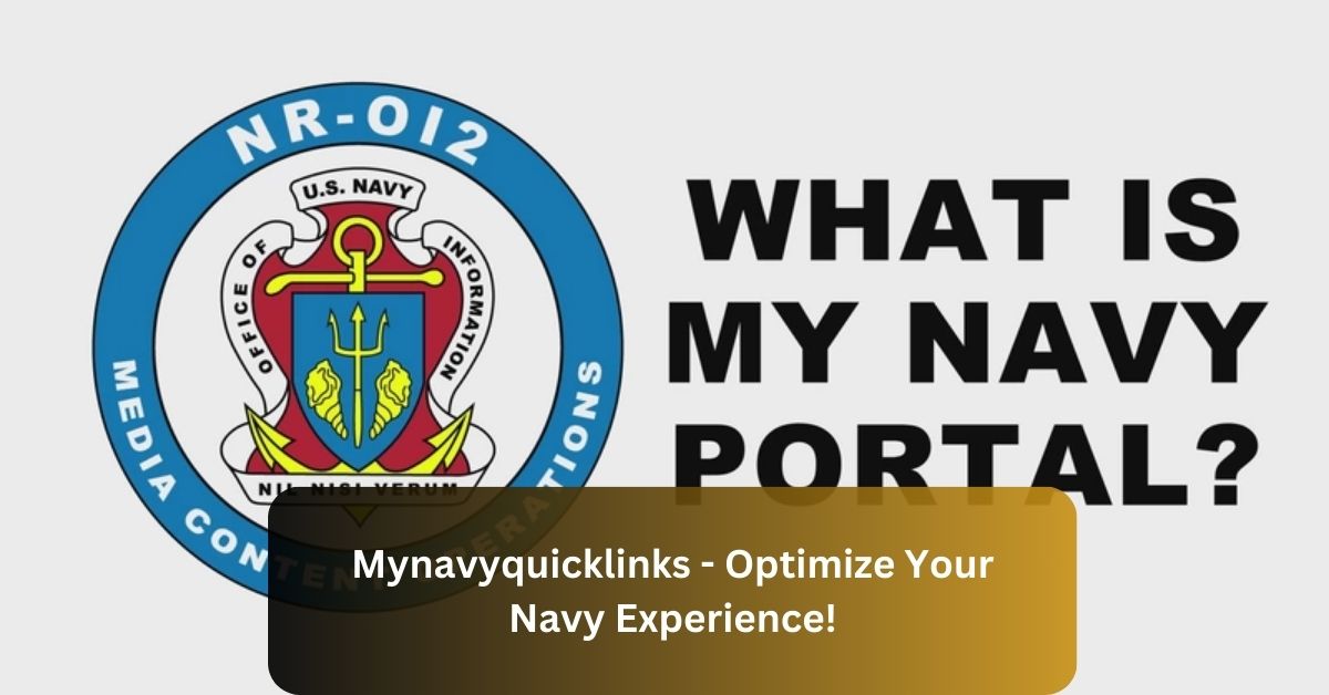 Mynavyquicklinks - Optimize Your Navy Experience!