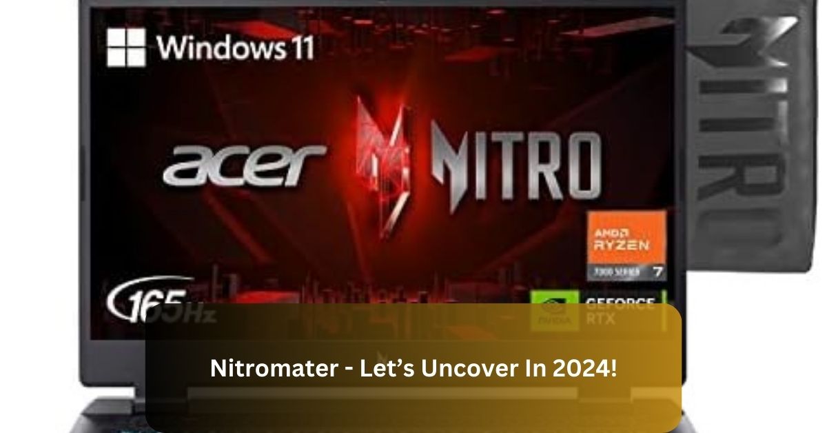 Nitromater - Let’s Uncover In 2024!