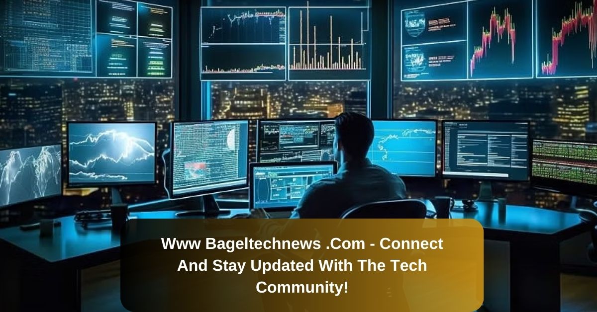 Www Bageltechnews .Com - Connect And Stay Updated With The Tech Community!