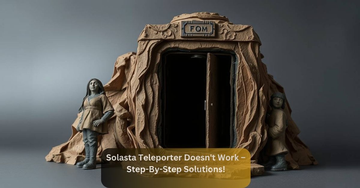 Solasta Teleporter Doesn’t Work – Step-By-Step Solutions!